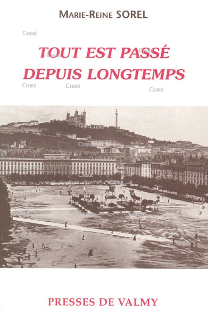 Tout est passé depuis longtemps