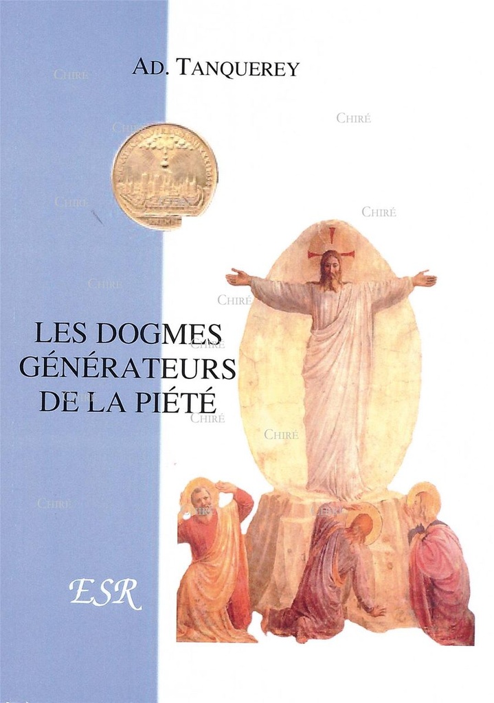 Les dogmes générateurs de la piété