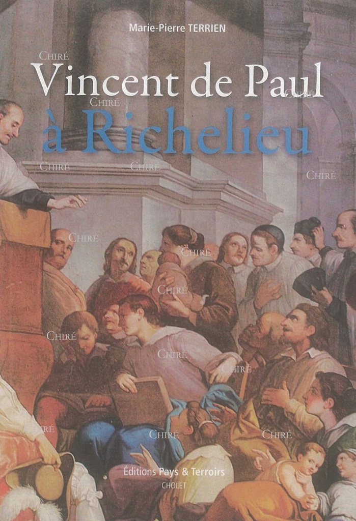 Vincent de Paul à Richelieu