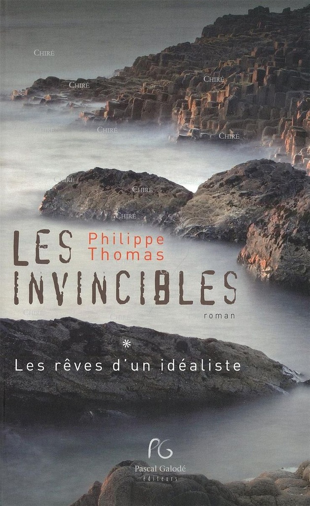 Les invincibles - T 1 - Les rêves d'un idéaliste