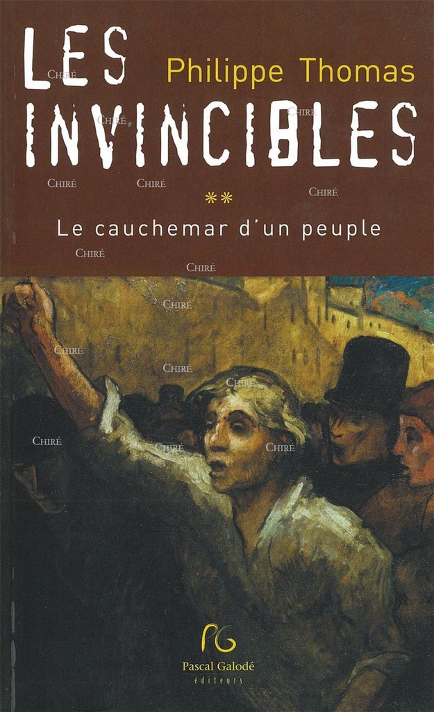 Les invincibles - T 2 - Le cauchemar d'un peuple