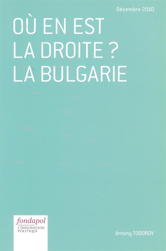 Où en est la droite ? La Bulgarie