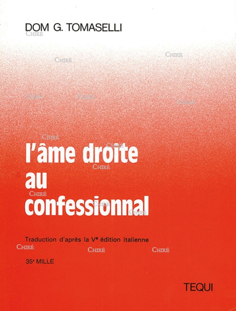 L´âme droite au confessionnal