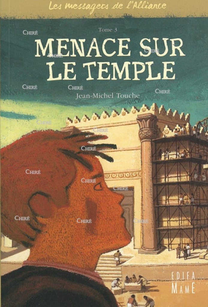 Les messagers de l´Alliance - 3 - Menace sur le Temple