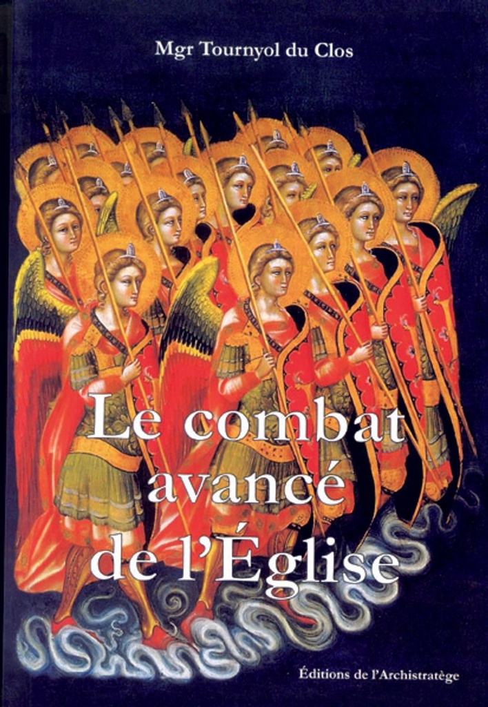 Le combat avancé de l´Eglise