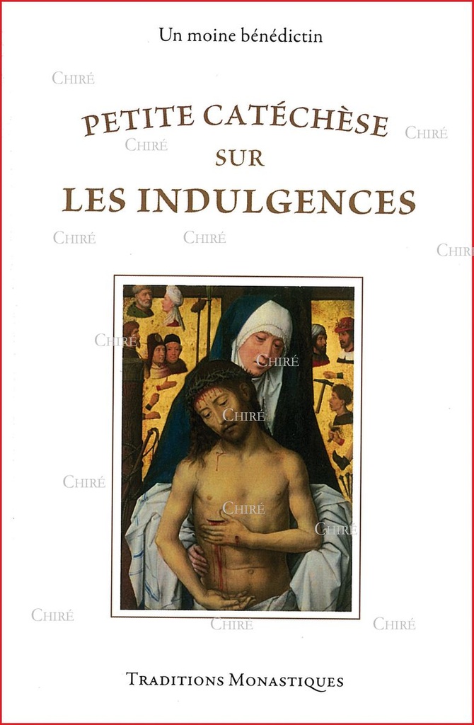 Petite catéchèse sur les indulgences