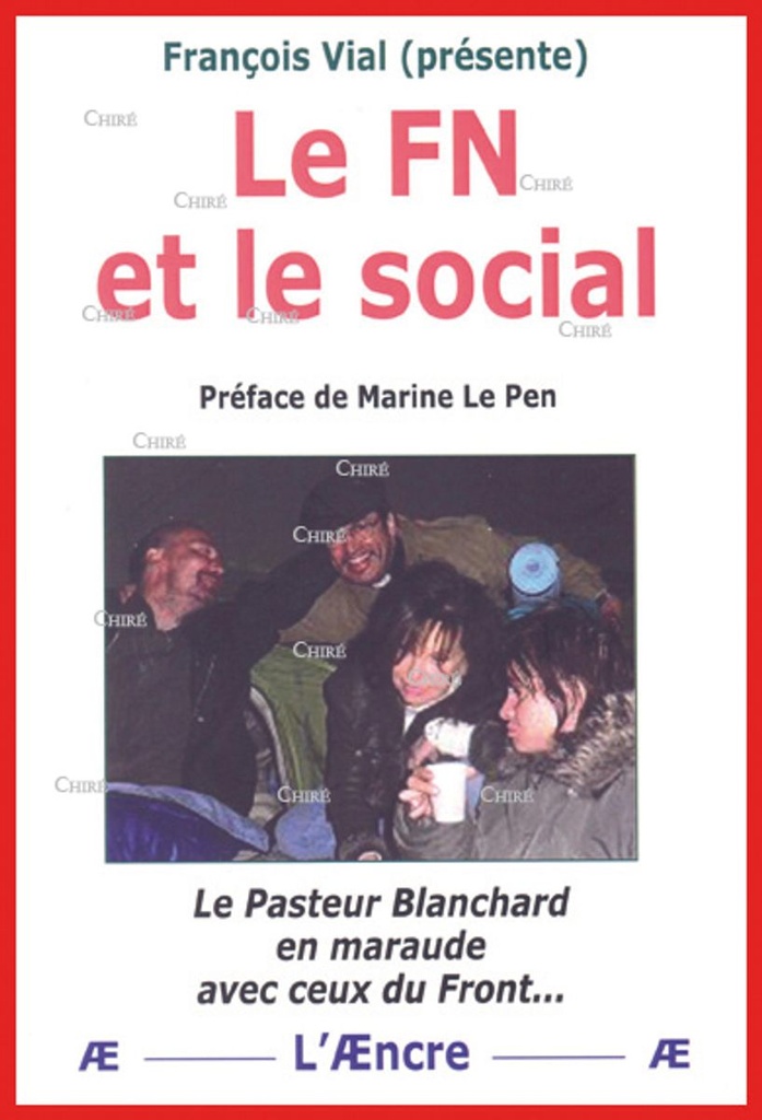 Le FN et le social. Le pasteur Blanchard en maraude avec ceux du Front...